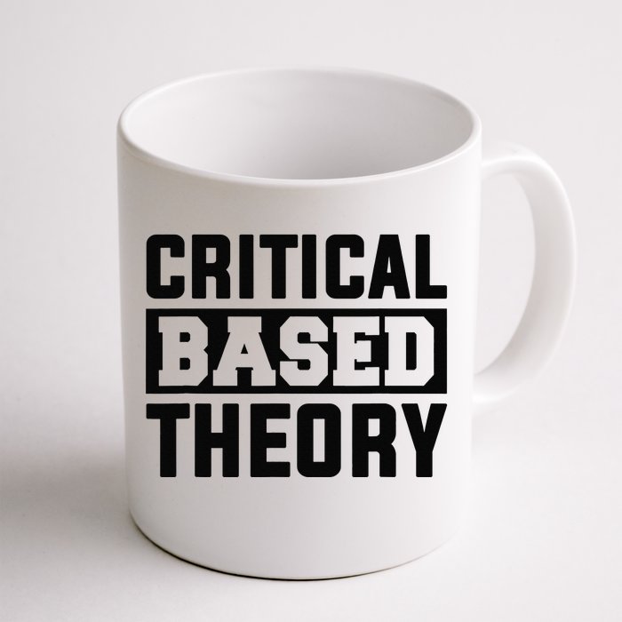 Critical Based Theory Front & Back Coffee Mug