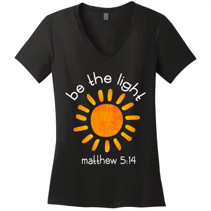 Christian Be The Light Bible Scripture Faith Quote Gifts Women's V-Neck T-Shirt