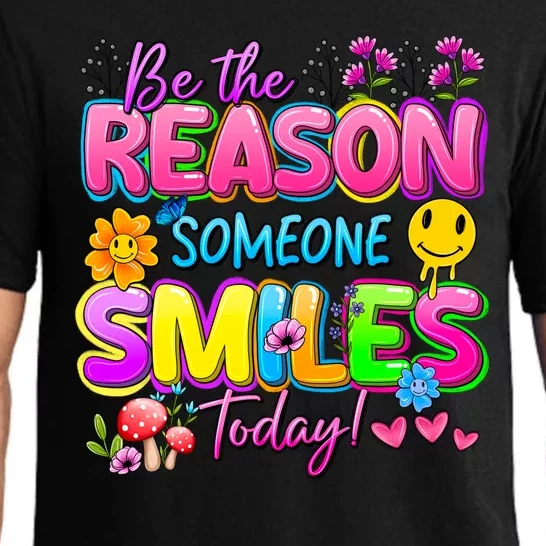 Cool Be The Reason Someone Smiles Today Pajama Set