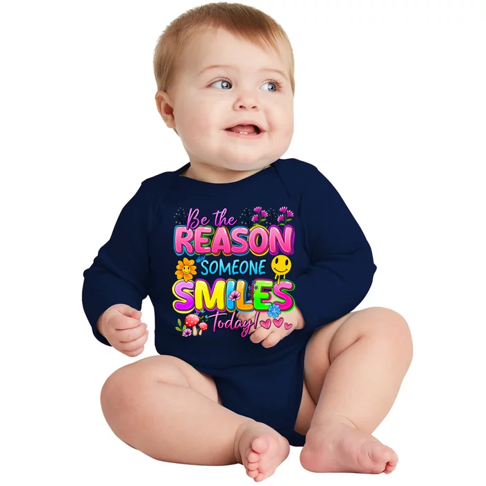 Cool Be The Reason Someone Smiles Today Baby Long Sleeve Bodysuit