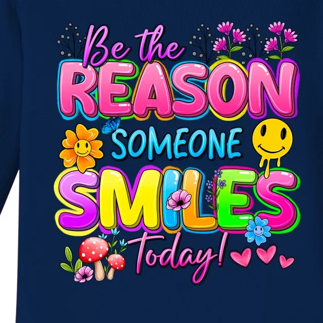 Cool Be The Reason Someone Smiles Today Baby Long Sleeve Bodysuit