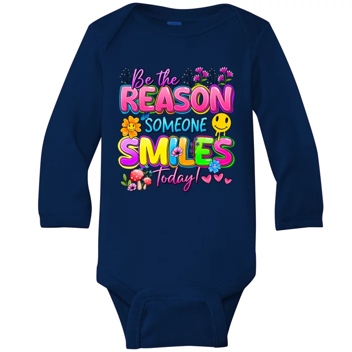 Cool Be The Reason Someone Smiles Today Baby Long Sleeve Bodysuit