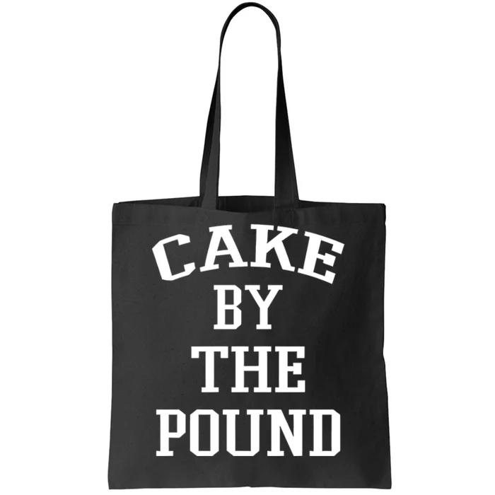 Cake By The Pound Tote Bag