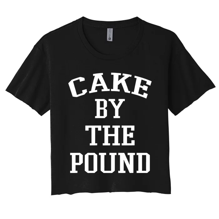 Cake By The Pound Women's Crop Top Tee