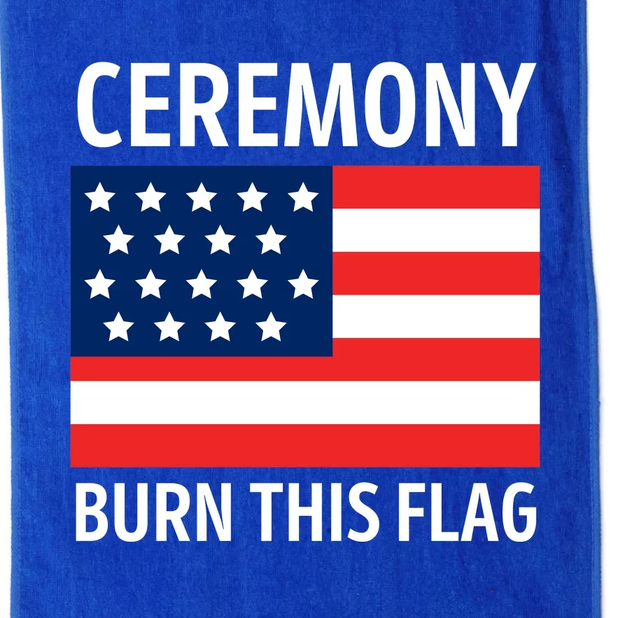 Ceremony Burn This Flag American Platinum Collection Golf Towel