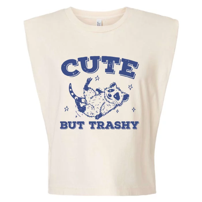 Cute But Trashy Vintage Retro 90s Possum Garment-Dyed Women's Muscle Tee