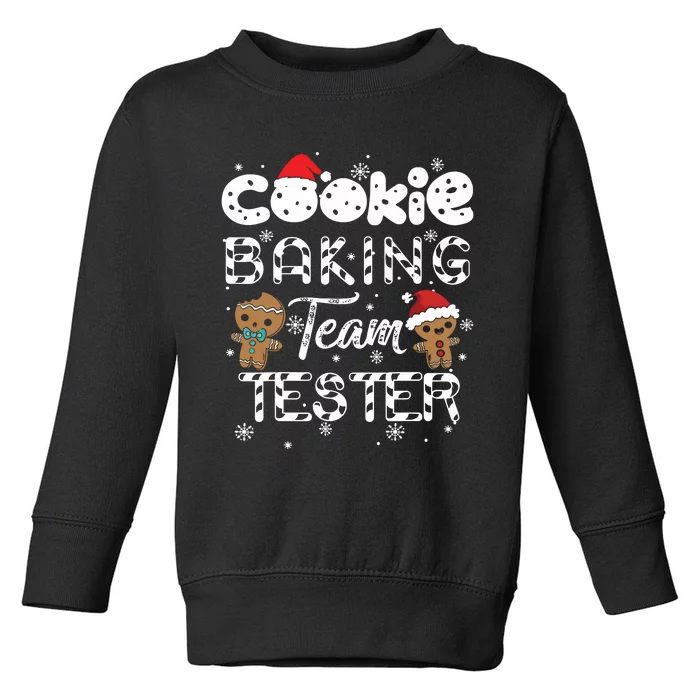 Cookie Baking Team Tester Gingerbread Christmas Toddler Sweatshirt