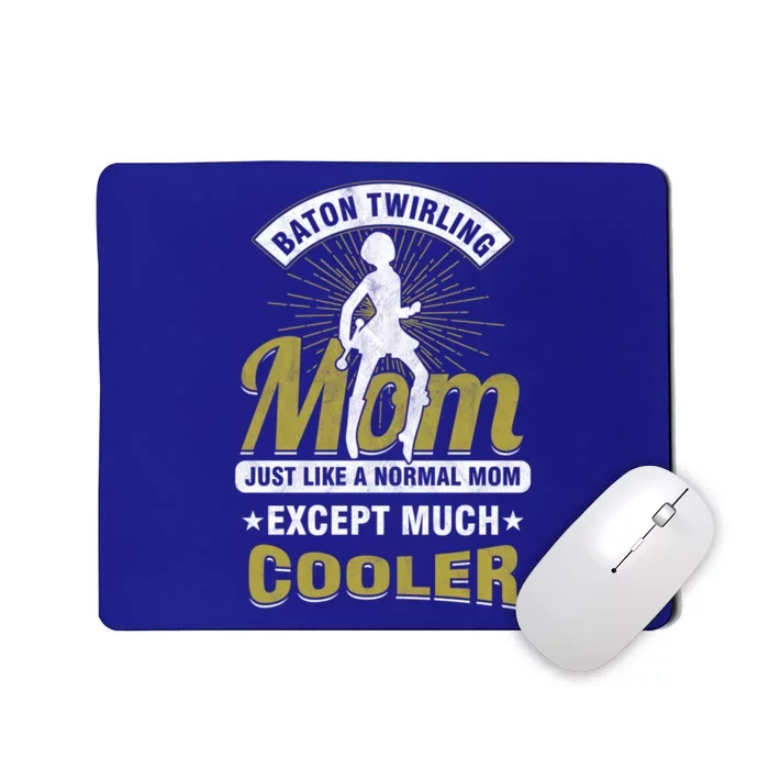 Cooler Baton Twirling Mom Majorette Gymnast Mother's Day Gift Mousepad