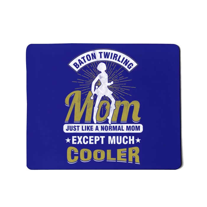 Cooler Baton Twirling Mom Majorette Gymnast Mother's Day Gift Mousepad