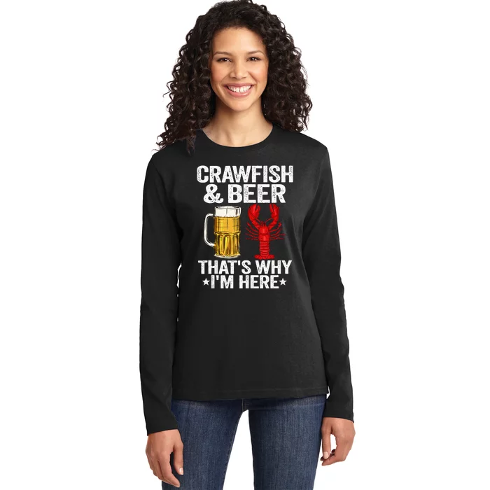 Crawfish & Beer Thats Why Im Here Crayfish Daddy Crawfish Ladies Long Sleeve Shirt