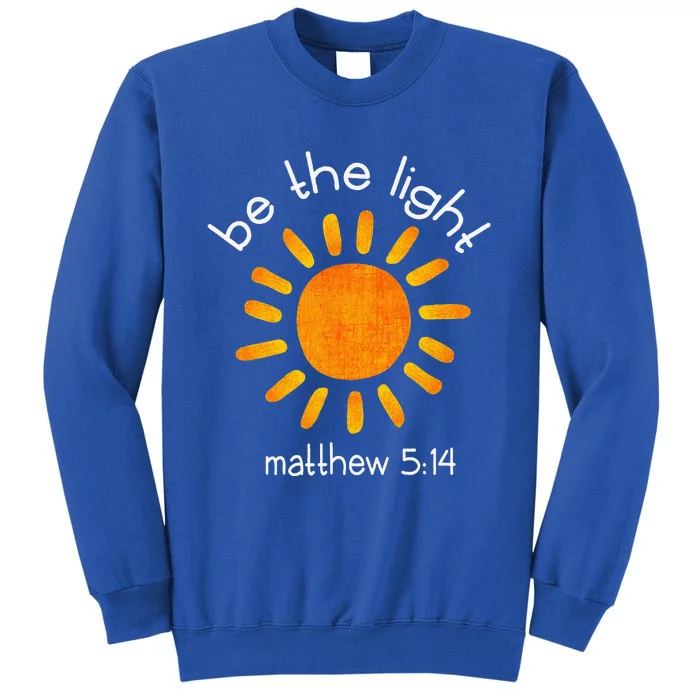 Christian Be The Light Bible Scripture Faith Quote Gifts Sweatshirt