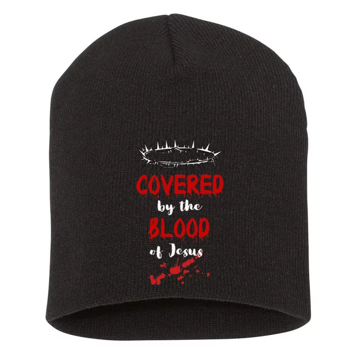 Covered By The Blood Of Jesus Christian Halloween Funny Short Acrylic Beanie