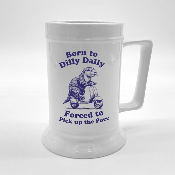 Cabybara Born To Dilly Dally Forced To Pick Up The Pace Front & Back Beer Stein