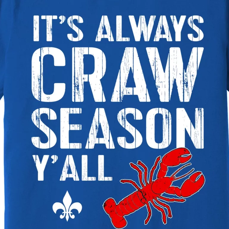 Crawfish Boil Tee Funny Love Craw Season Yall Crawfish Great Gift Premium T-Shirt