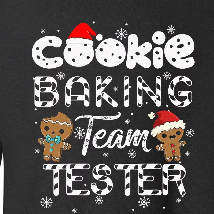 Cookie Baking Team Tester Gingerbread Christmas Toddler Sweatshirt