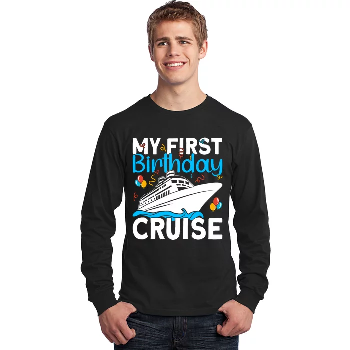 Cruising Boat Trip My Frist Birthday Cruise Long Sleeve Shirt