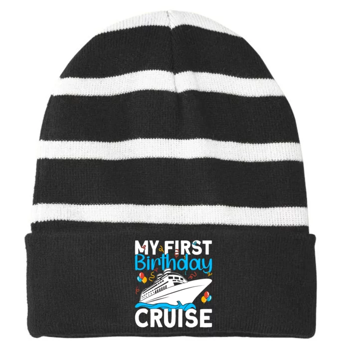 Cruising Boat Trip My Frist Birthday Cruise Striped Beanie with Solid Band