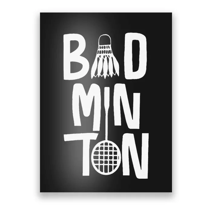 Cool Badminton Typography With Badminton Shuttlecock &Racket Poster