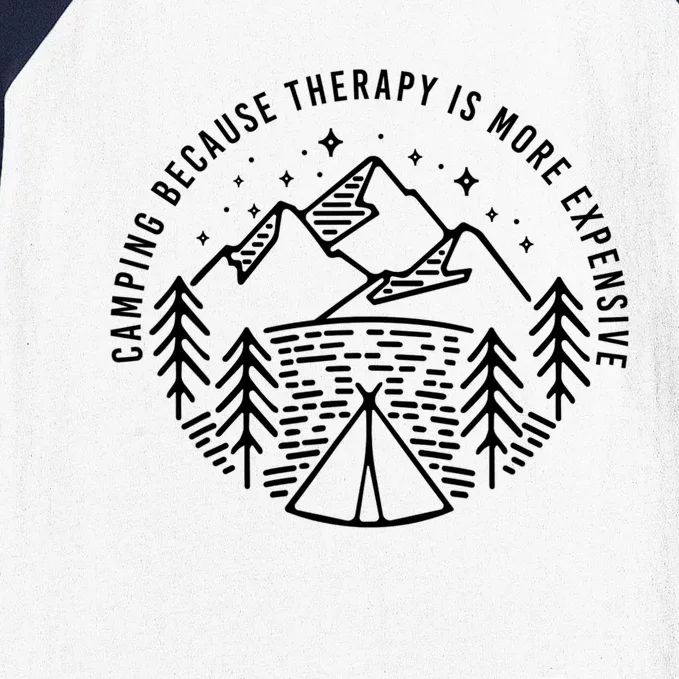 Camping Because Therapy Is More Expensive Great Gift Baseball Sleeve Shirt