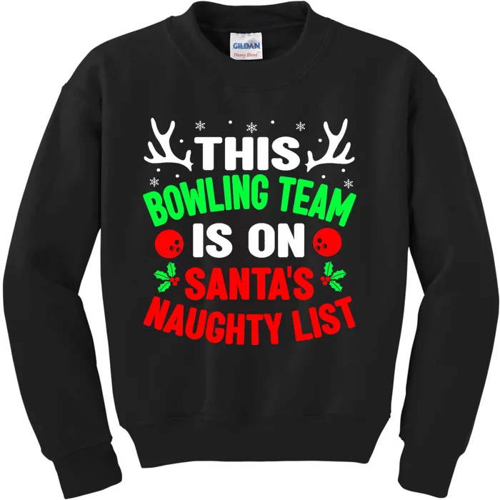 Christmas Bowling Team On Santa's Naughty List Kids Sweatshirt