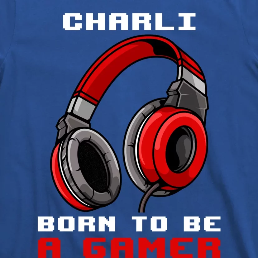 Charli Born To Be A Gamer Personalized Gift T-Shirt