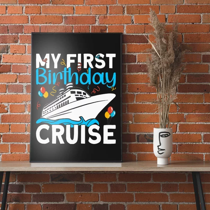 Cruising Boat Trip My Frist Birthday Cruise Poster