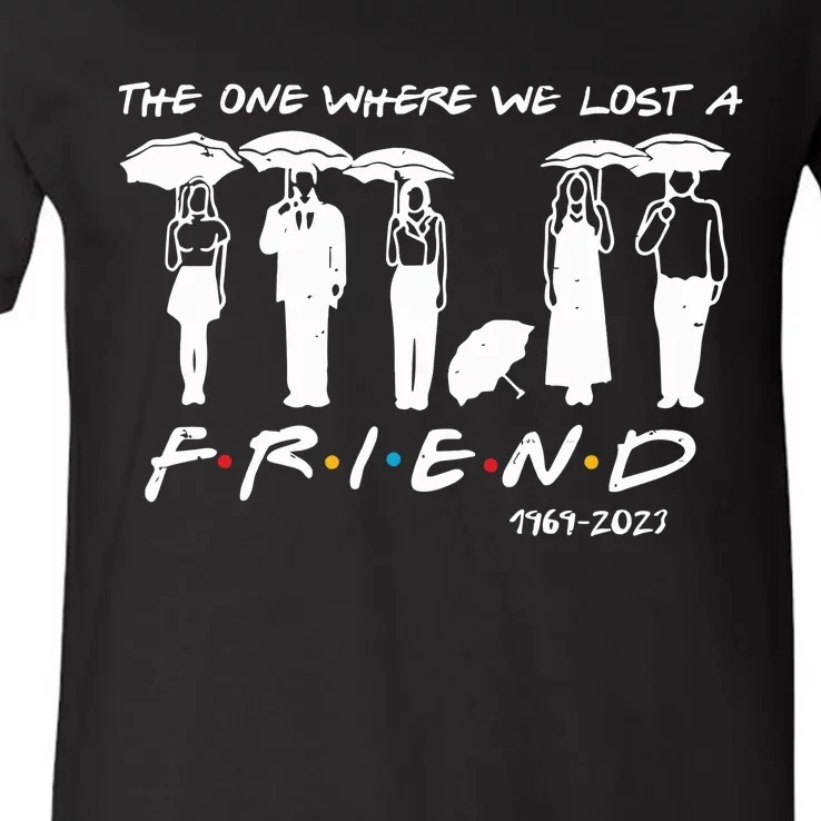 Chandler Bing The One Where We Lost A Friend Honoring V-Neck T-Shirt