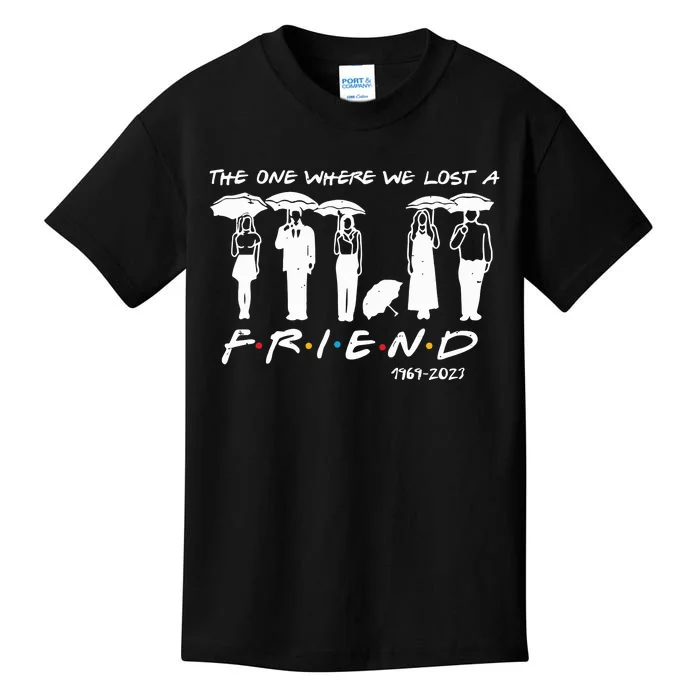 Chandler Bing The One Where We Lost A Friend Honoring Kids T-Shirt