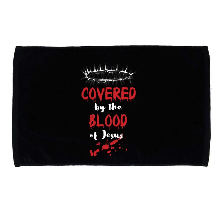 Covered By The Blood Of Jesus Christian Halloween Funny Microfiber Hand Towel