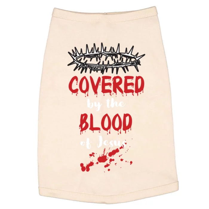 Covered By The Blood Of Jesus Christian Halloween Funny Doggie Tank