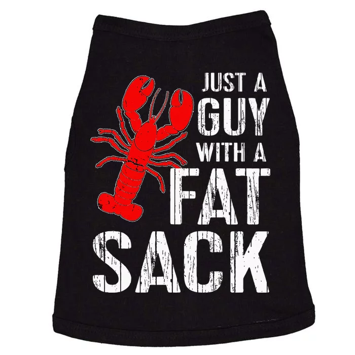 Crawfish Boil Tee Funny Just A Guy With A Fat Sack Crawfish Doggie Tank