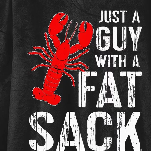 Crawfish Boil Tee Funny Just A Guy With A Fat Sack Crawfish Hooded Wearable Blanket