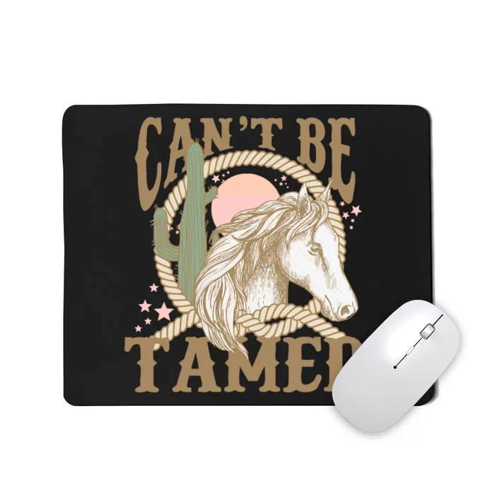 CanT Be Tamed Western Baby Mousepad