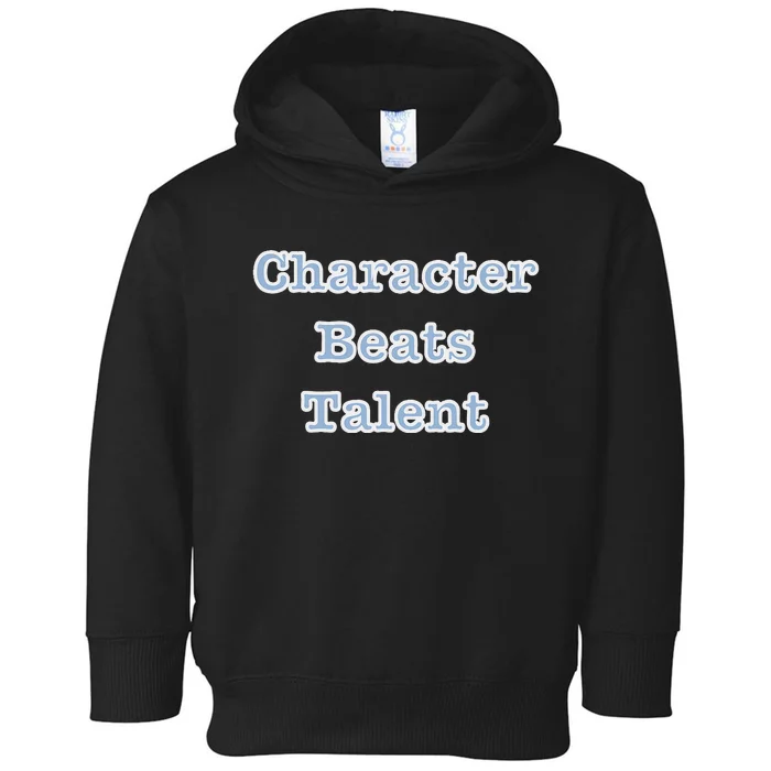 Character Beats Talent Toddler Hoodie