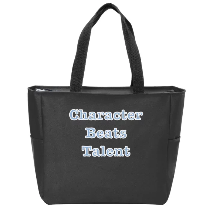 Character Beats Talent Zip Tote Bag