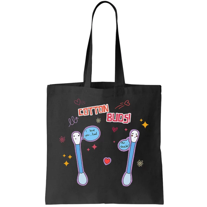 Cotton Buds! Trendy Saying Funny Quote Tote Bag