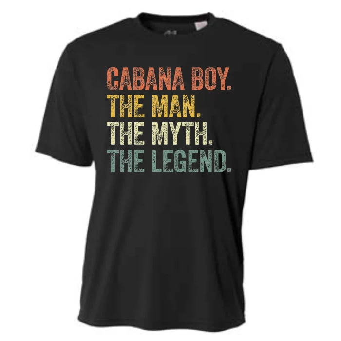 Cabana Boy The Man The Myth The Legend Vintage Cooling Performance Crew T-Shirt