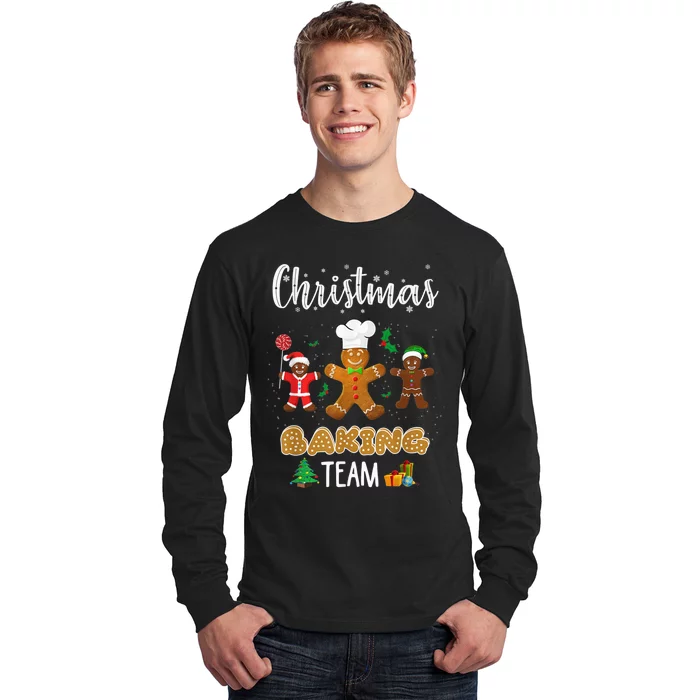 Christmas Baking Team Shirt Gingerbread Cookie Lovers Long Sleeve Shirt