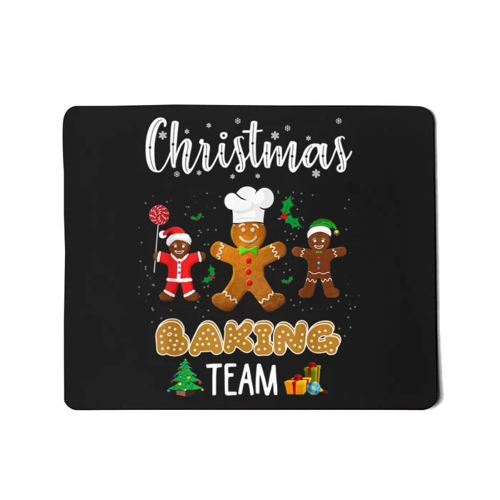 Christmas Baking Team Shirt Gingerbread Cookie Lovers Mousepad