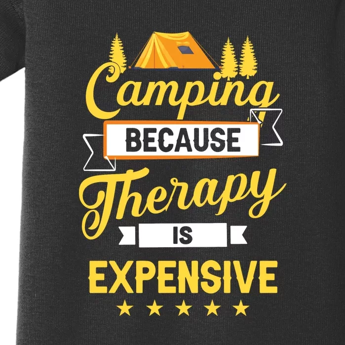 Camping Because Therapy Is Expensive Gift For Camper Baby Bodysuit