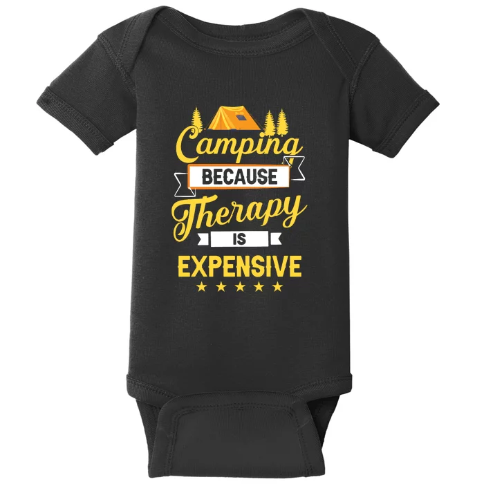 Camping Because Therapy Is Expensive Gift For Camper Baby Bodysuit