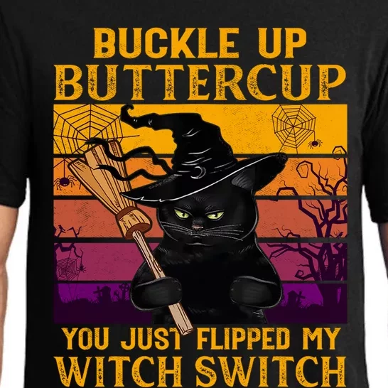 Cat Buckle Up Buttercup You Just Flipped My Witch Pajama Set