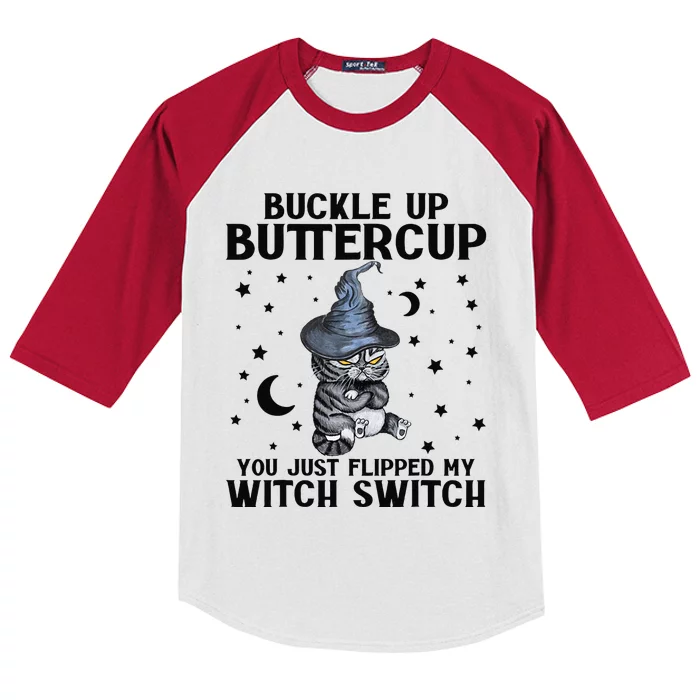 Cat Buckle Up Buttercup You Just Flipped My Witch Switch Kids Colorblock Raglan Jersey