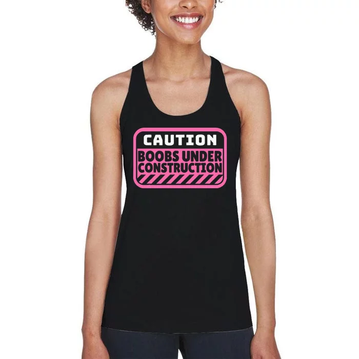 Caution Boobs Under Construction Cancer Women's Racerback Tank