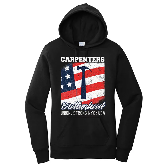 Carpenters Brotherhood Union Strong New York City Women's Pullover Hoodie