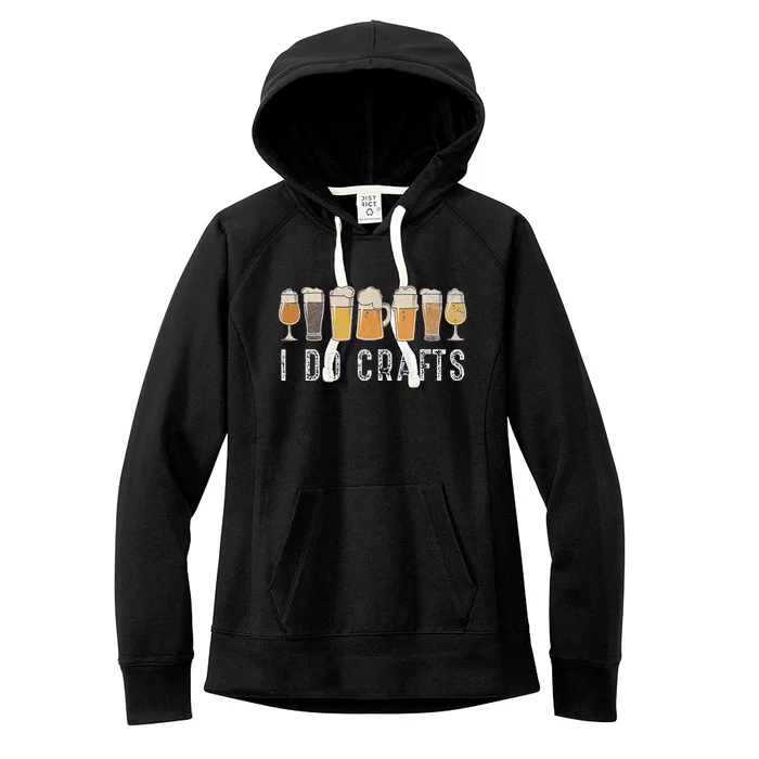 Craft Beer Vintage I Do Crafts Home Brew Art Women's Fleece Hoodie