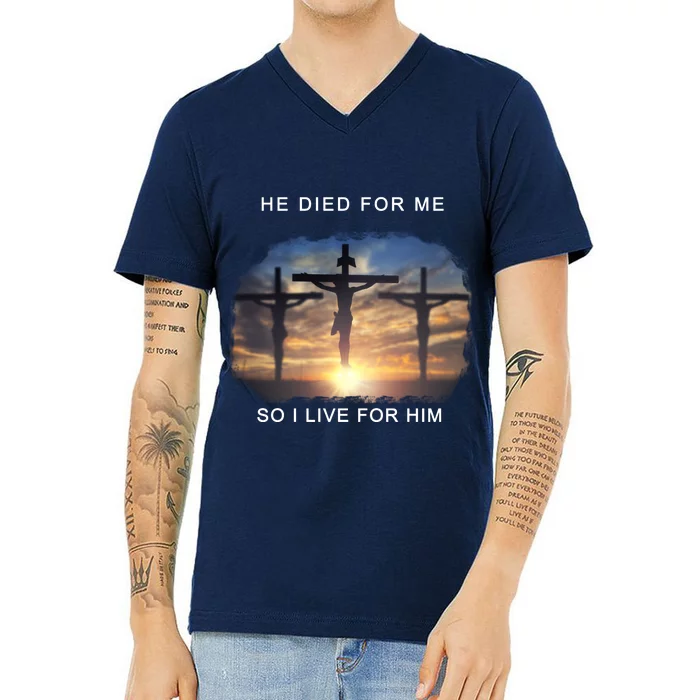 Christian Bible Verse Jesus Died For Me V-Neck T-Shirt