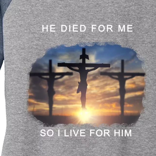 Christian Bible Verse Jesus Died For Me Women's Tri-Blend 3/4-Sleeve Raglan Shirt