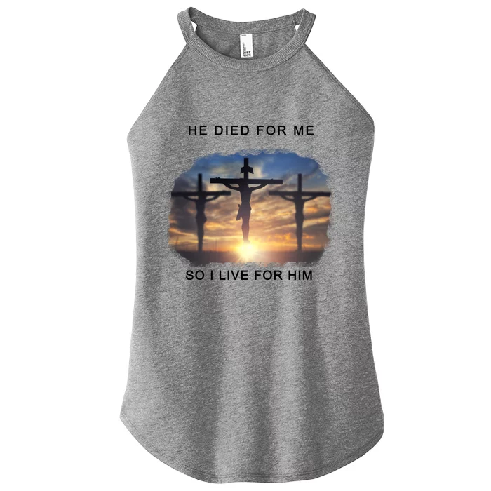 Christian Bible Verse Jesus Died For Me Women’s Perfect Tri Rocker Tank