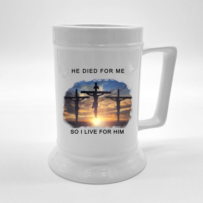 Christian Bible Verse Jesus Died For Me Front & Back Beer Stein